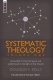 Systematic Theology, Volume 1 - Mentor Series